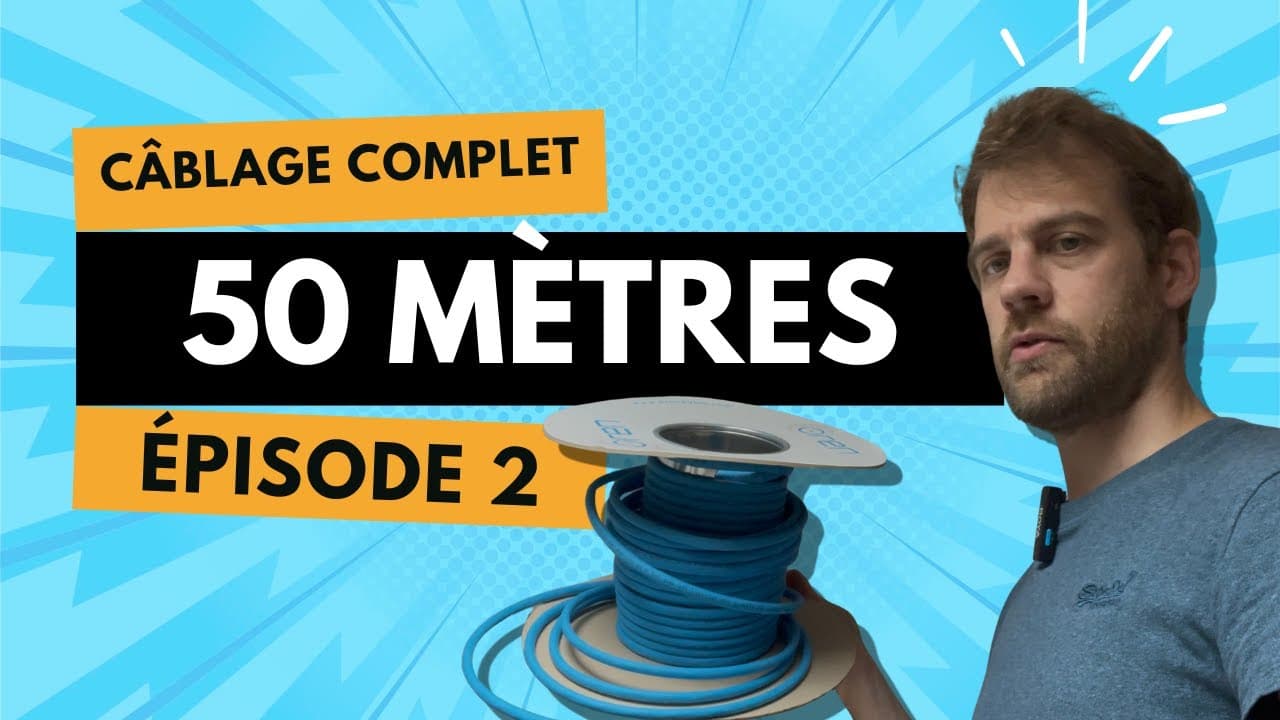 Épisode 2 : Câblage RJ45 professionnel sur 3 niveaux